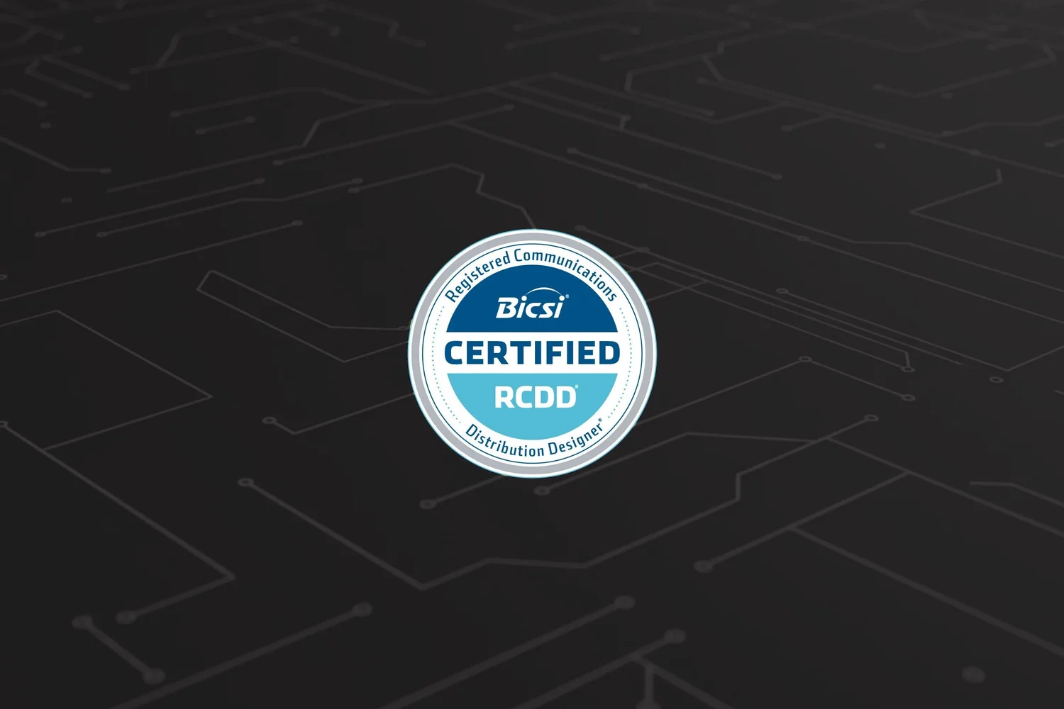 RCDD-certified engineering work
